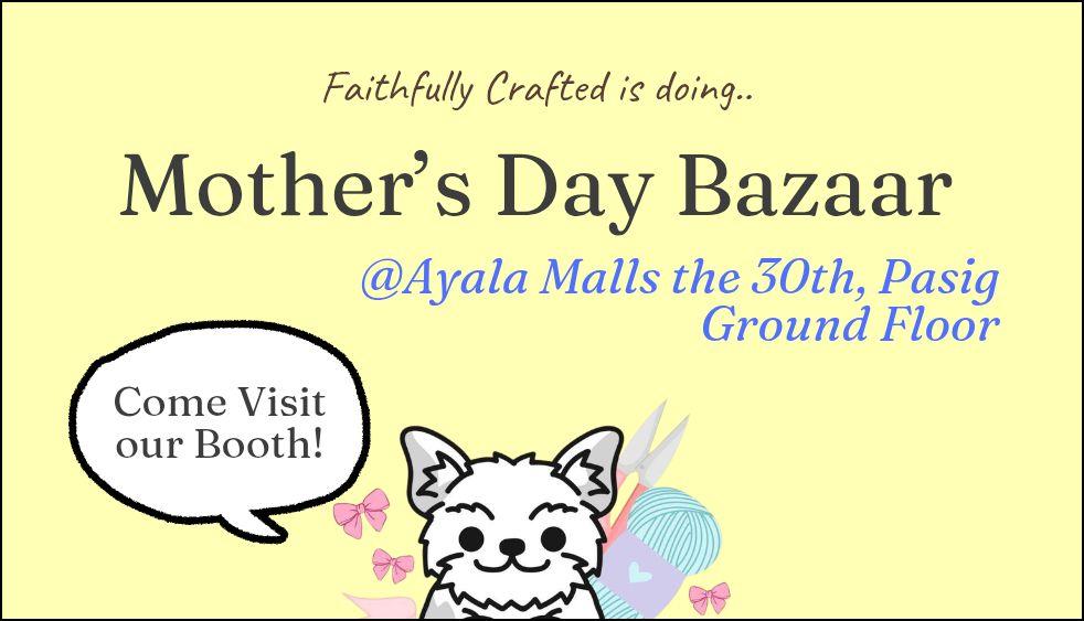 It’s Finally D-Day! 🌸✨

​The booth is set, the crafts are ready, and we are officially live! Join Faithfully Crafted today at the Mother’s Day Bazaar for a weekend full of handmade love and unique fi